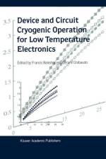 Device and Circuit Cryogenic Operation for Low Temperature Electronics af G. Ghibaudo