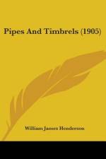 Pipes And Timbrels (1905) af William James Henderson