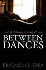 Between Dances af Erasmo Guerra