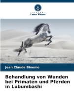 Behandlung von Wunden bei Primaten und Pferden in Lubumbashi af Jean Claude Binemo