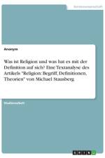 Was ist Religion und was hat es mit der Definition auf sich? Eine Textanalyse des Artikels 