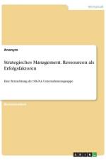 Strategisches Management. Ressourcen als Erfolgsfaktoren af Anonym