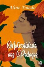 Maternidade aos pedaços af Aline Toledo