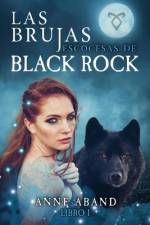 Las brujas escocesas de Black Rock af Anne Aband