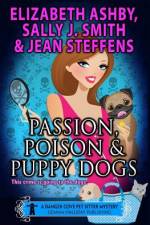 Passion, Poison & Puppy Dogs af Sally J Smith