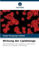 Wirkung der Lipidmenge af Serge Munganga Kabate