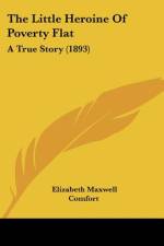 The Little Heroine Of Poverty Flat af Elizabeth Maxwell Comfort