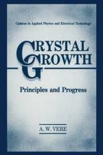 Crystal Growth af A. W. Vere