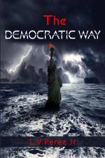 The Democratic Way af L V Perez
