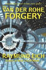The van der Rohe Forgery af Raymund Eich