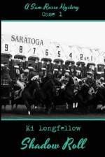 Shadow Roll af Ki Longfellow