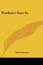 Prudence Says So af Ethel Hueston