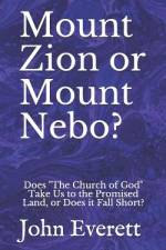 Mount Zion or Mount Nebo? af John Everett