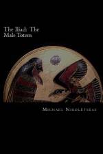 The Iliad af Michael M Nikoletseas