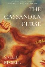 The Cassandra Curse af Sallie Bissell