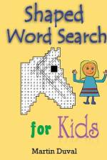 Shaped Word Search for Kids af Martin Duval