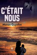 C¿était nous af Manon Guyollot