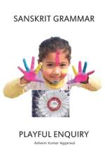 Sanskrit Grammar Playful Enquiry af Ashwini Kumar Aggarwal