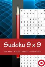 Sudoku 9 X 9 - 250 Anti - Diagonal Puzzles - Level Bronze af Andrii Pitenko