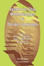 System-on-Chip Methodologies & Design Languages af Peter J. Ashenden