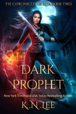 Dark Prophet af K N Lee