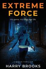 Extreme Force af Harry Brooks