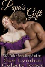 Papa's Gift af Celeste Jones