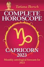 Complete Horoscope Capricorn 2023 af Tatiana Borsch