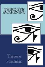 Third Eye Awakening af Therone Shellman