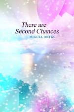 There are Second Chances af Miguel Ortiz