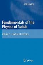 Fundamentals of the Physics of Solids af Jeno Solyom