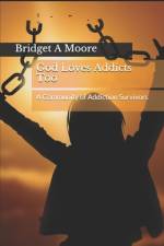 God Loves Addicts Too af Jonas Watson