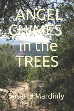 Angel Chimes in the Trees af Susan J Mardinly