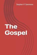 The Gospel af Stephen P Sammons
