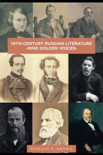 19Th-Century Russian Literature af Donald E. Brown