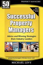 Successful Property Managers, Advice and Winning Strategies from Industry Leaders (Vol. 2) af Michael Levy