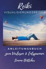 Reiki Visualisierungsreisen af Simone Böttcher