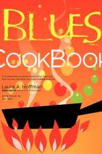 The Blues Cookbook af Laura Ann Hoffman
