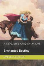 A Princess's Journey of Love af Daniel Clottey