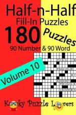 Half-n-Half Fill-In Puzzles, Volume 10 af Kooky Puzzle Lovers