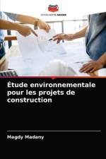 Étude environnementale pour les projets de construction af Magdy Madany