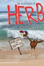 The Adventures of Herb the Wild Turkey - Herb Goes to the Beach af Kristy Cameron