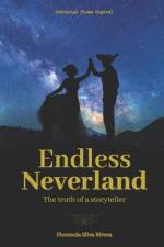 Endless Neverland: The story of a storyteller af Florencia Silva Rivera