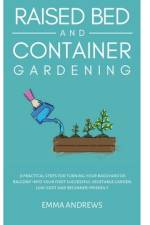 Raised Bed and Container Gardening