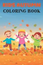 Kids Autumn Coloring Book af Lady Sumone