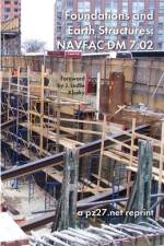 Foundations and Earth Structures af Naval Facilities Engineering Command