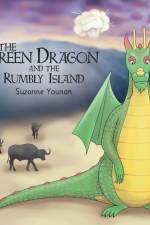 The Green Dragon and the Rumbly Island - Book 3 af Suzanne J Younan