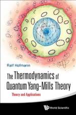 The Thermodynamics of Quantum Yang-Mills Theory af Ralf Hofmann