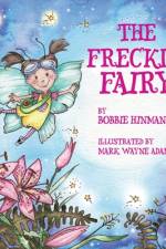 The Freckle Fairy af Bobbie Hinman