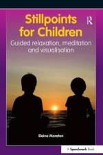 Stillpoints for Children af Elaine Moreton